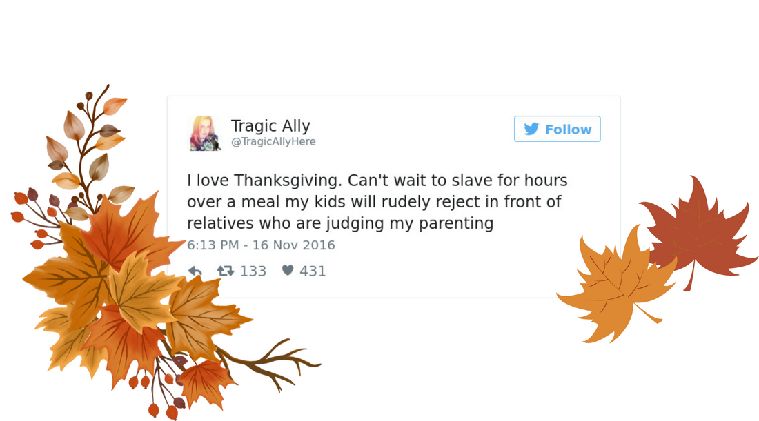 Hilarious stories and memes of thanksgivings gone wrong