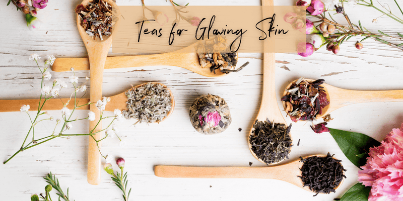 Teas for Glowing Skin