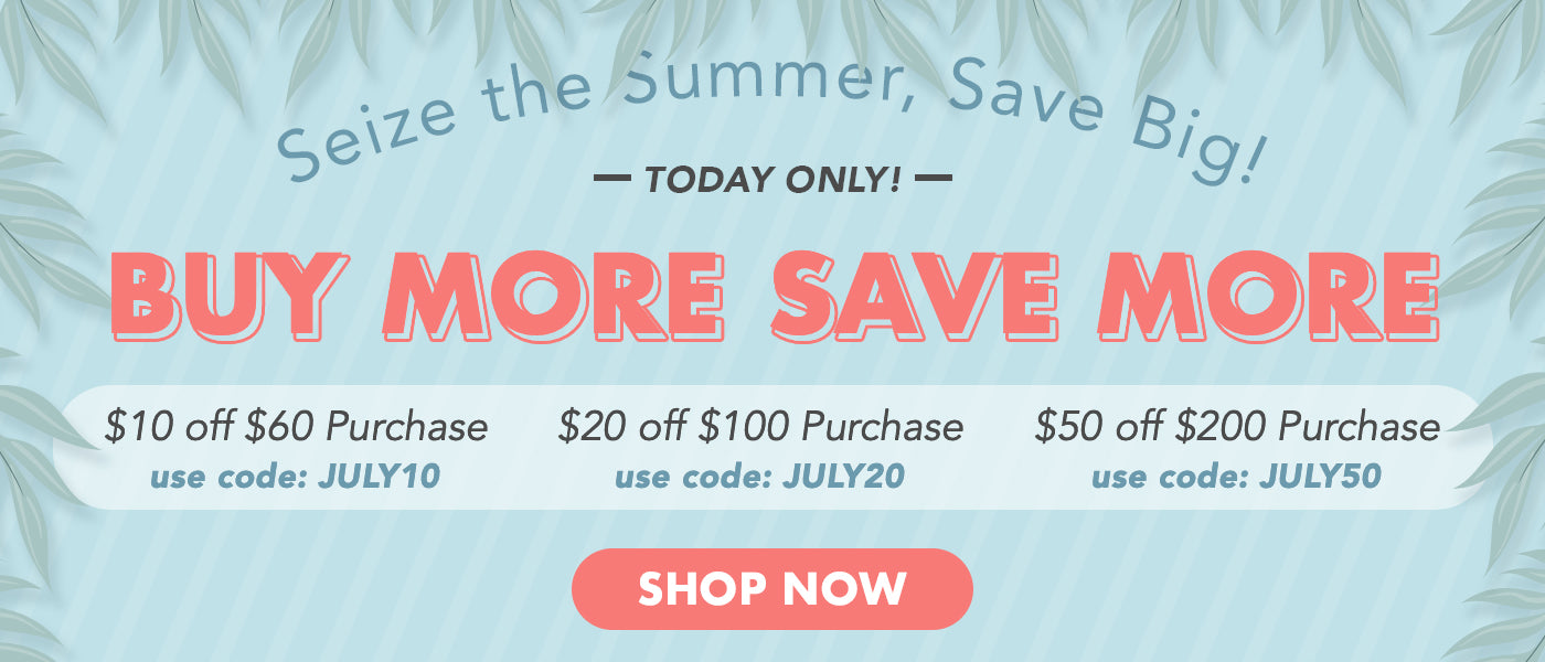 Summer Sale - Buy More Save More