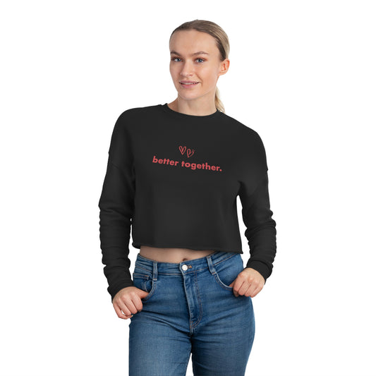 Women's Better Together Cropped Sweater, Valentines Day Sweater, Cute Valentines Day Sweater, Cropped Shirt, Heart Sweater, Valentine Gift, Better Together Sweatshirt